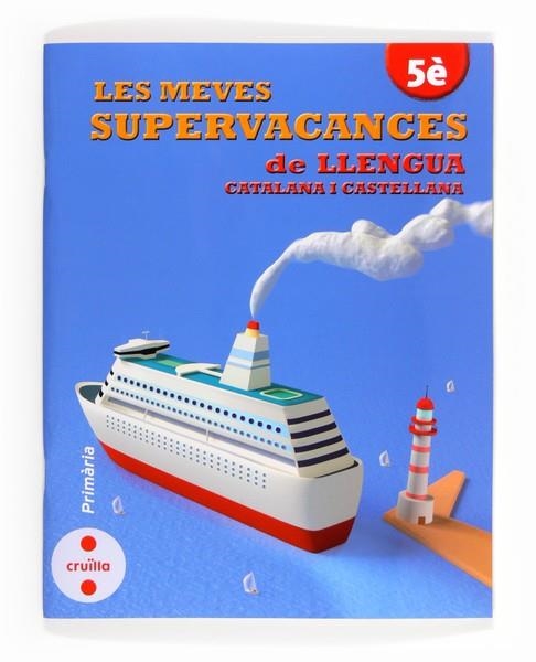 Q. SUPERVACANCES DE LLENGUA 5E | 9788466132527 | Llibreria La Gralla | Llibreria online de Granollers