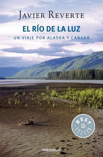 RIO DE LA LUZ, EL (DB BESTSELLER 523/12) | 9788499085784 | REVERTE, JAVIER | Llibreria La Gralla | Librería online de Granollers
