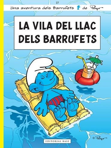 VILA DEL LLAC DELS BARRUFETS, LA (UNA AVENTURA DELS BARRUFETS) | 9788415267225 | CULLIFORD "PEYO", PIERRE | Llibreria La Gralla | Librería online de Granollers