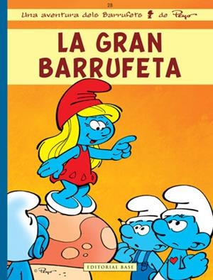 GRAN BARRUFETA, LA (UNA AVENTURA DELS BARRUFETS) | 9788415267218 | Llibreria La Gralla | Librería online de Granollers