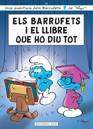 BARRUFETS I EL LLIBRE QUE HO DIU TOT, ELS | 9788415267300 | PEYO | Llibreria La Gralla | Librería online de Granollers