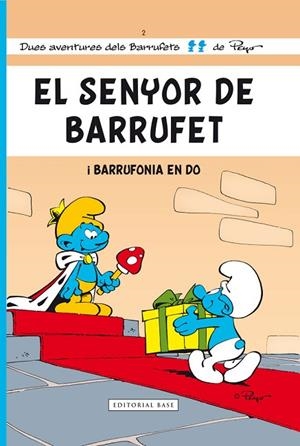 SENYOR DE BARRUFET, EL (ELS BARRUFETS, 2) | 9788415267553 | PEYO | Llibreria La Gralla | Llibreria online de Granollers