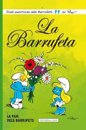 BARRUFETA, LA (ELS BARRUFETS, 3) | 9788415267560 | PEYO | Llibreria La Gralla | Librería online de Granollers