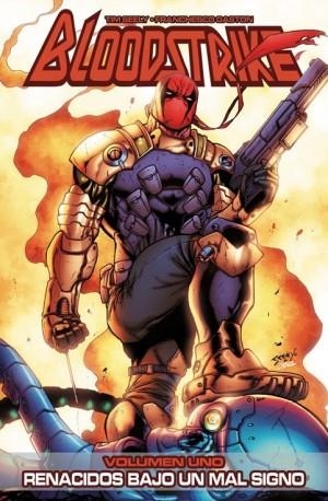 BLOODSTRIKE 01. RENACIDOS BAJO UN MAL SIGNO | 9788415225690 | SEELY, TIM | Llibreria La Gralla | Llibreria online de Granollers