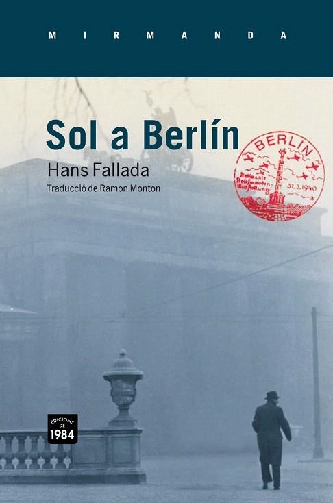 SOL A BERLIN | 9788492440610 | FALLADA, HANS | Llibreria La Gralla | Librería online de Granollers