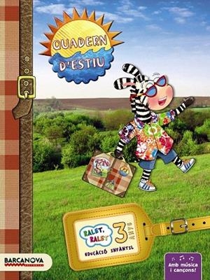 Q. D' ESTIU 3 ANYS RALET RALET | 9788448931599 | BALDÓ, ESTEL/GIL, ROSA/SOLIVA, MARIA | Llibreria La Gralla | Llibreria online de Granollers