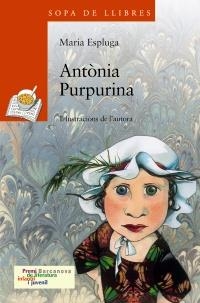 ANTONIA PURPURINA (SOPA DE LLIBRES TARONJA 184) | 9788448927769 | ESPLUGA, MARIA | Llibreria La Gralla | Llibreria online de Granollers