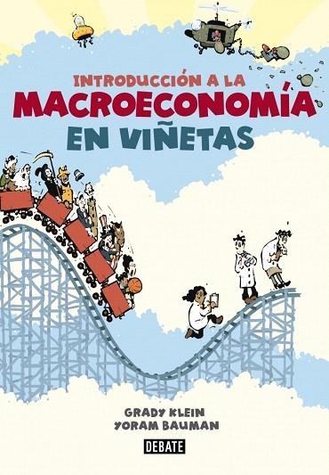 INTRODUCCIÓN A LA MACROECONOMÍA EN VIÑETAS | 9788499923024 | KLEIN, GRADY; BAUMAN, YORAM | Llibreria La Gralla | Librería online de Granollers