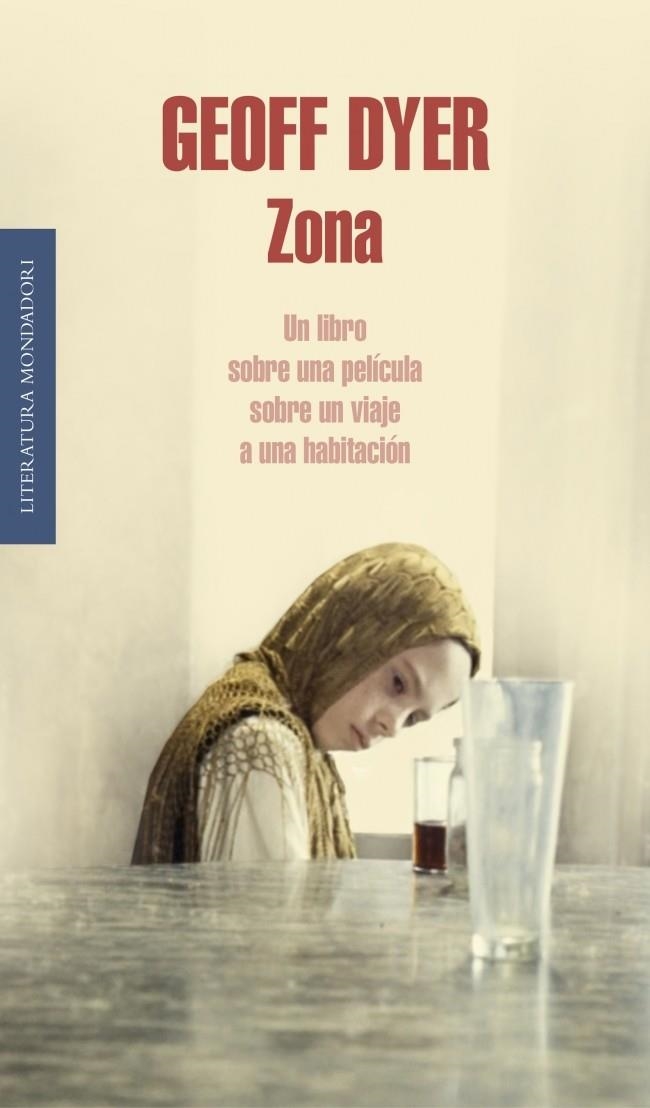 ZONA | 9788439727231 | DYER, GEOFF | Llibreria La Gralla | Llibreria online de Granollers