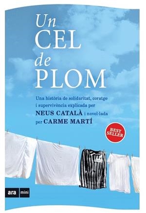 CEL DE PLOM, UN | 9788493967956 | MARTÍ, CARME; CATALÀ, NEUS | Llibreria La Gralla | Librería online de Granollers