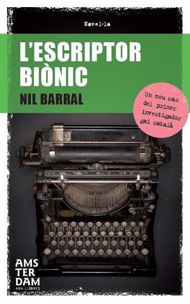 ESCRIPTOR BIÒNIC, L' | 9788415645108 | BARRAL FERRER, NIL | Llibreria La Gralla | Librería online de Granollers