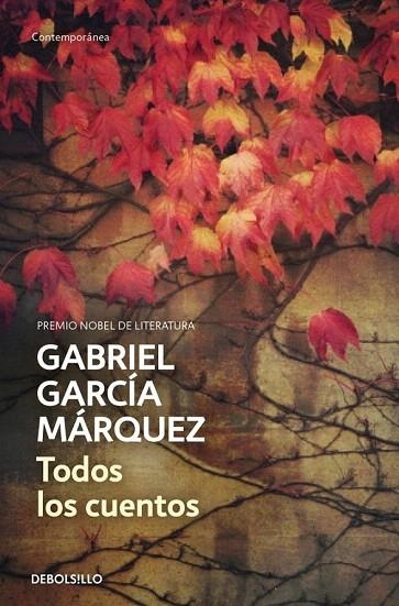 TODOS LOS CUENTOS (DEBOLSILLO) | 9788490322765 | GARCIA MARQUEZ, GABRIEL | Llibreria La Gralla | Llibreria online de Granollers