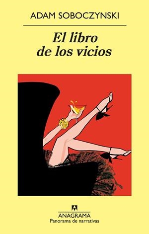 LIBRO DE LOS VICIOS (PANORAMA DE NARRATIVAS,839) | 9788433978691 | SOBOCZYNSKI, ADAM | Llibreria La Gralla | Librería online de Granollers