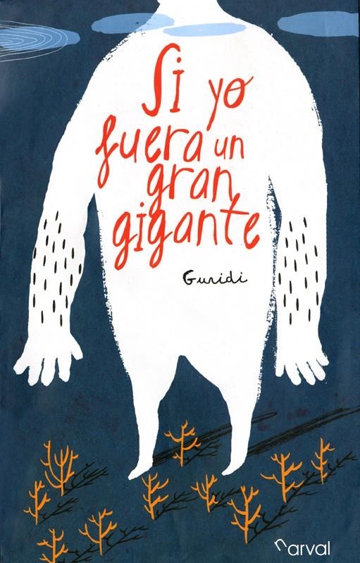 SI YO FUERA UN GRAN GIGANTE | 9788493998493 | GURIDI | Llibreria La Gralla | Librería online de Granollers