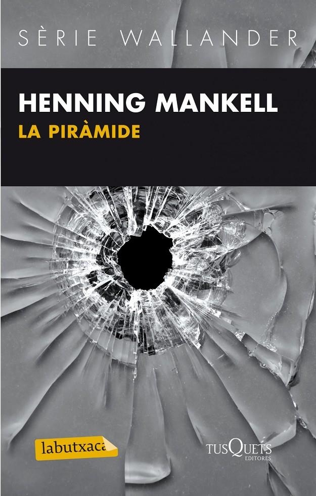 PIRÀMIDE, LA (LABUTXACA) | 9788483836118 | MANKELL, HENNING | Llibreria La Gralla | Llibreria online de Granollers