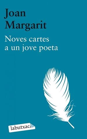 NOVES CARTES A UN JOVE POETA (LABUTXACA) | 9788499306674 | MARGARIT, JOAN | Llibreria La Gralla | Librería online de Granollers