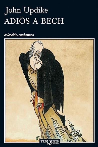 ADIÓS A BECH (ANDANZAS 811) | 9788483834848 | UPDIKE, JOHN | Llibreria La Gralla | Librería online de Granollers