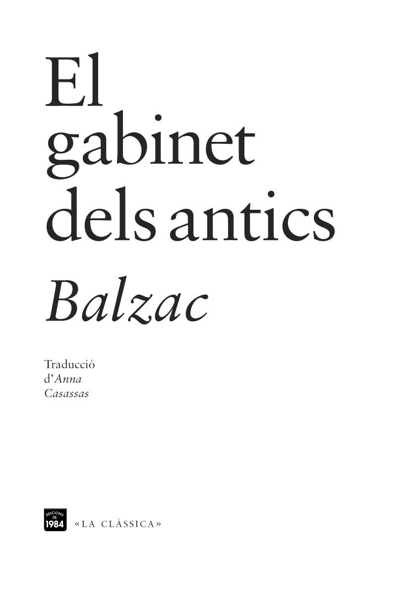 GABINET DELS ANTICS (LA CLÁSSICA,4) | 9788415835110 | DE BALZAC, HONORÉ | Llibreria La Gralla | Librería online de Granollers