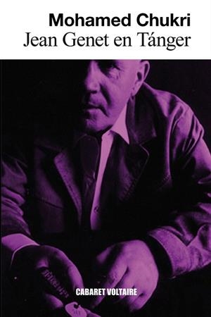JEAN GENET EN TÁNGER | 9788494035364 | CHUKRI, MOHAMED | Llibreria La Gralla | Llibreria online de Granollers