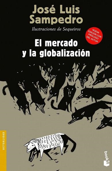 MERCADO Y LA GLOBALIZACIÓN, EL (BOOKET) | 9788423346844 | SAMPEDRO, JOSE LUIS | Llibreria La Gralla | Librería online de Granollers
