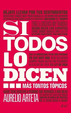 SI TODOS LO DICEN...MÁS TONTOS TÓPICOS | 9788434409392 | ARTETA, AURELIO | Llibreria La Gralla | Librería online de Granollers
