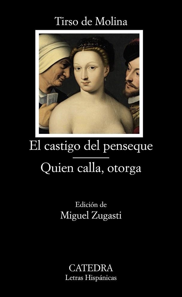 CASTIGO DEL PENSEQUE / QUIEN CALLA OTORGA (LETRAS HISPÁNICAS,719) | 9788437631080 | DE MOLINA, TIRSO | Llibreria La Gralla | Librería online de Granollers