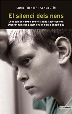 SILENCI DELS NENS, EL | 9788498466997 | FUENTES SANMARTÍN, SÒNIA | Llibreria La Gralla | Librería online de Granollers
