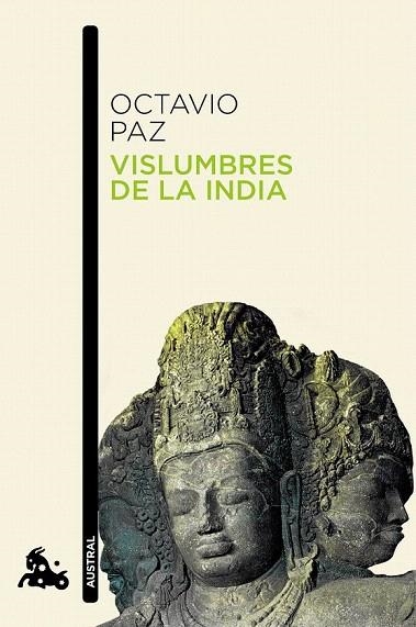 VISLUMBRES DE LA INDIA (AUSTRAL) | 9788432248467 | PAZ, OCTAVIO | Llibreria La Gralla | Llibreria online de Granollers