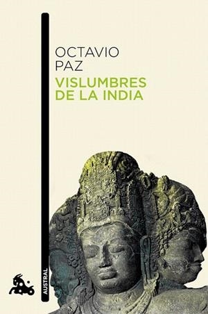 VISLUMBRES DE LA INDIA (AUSTRAL) | 9788432248467 | PAZ, OCTAVIO | Llibreria La Gralla | Librería online de Granollers