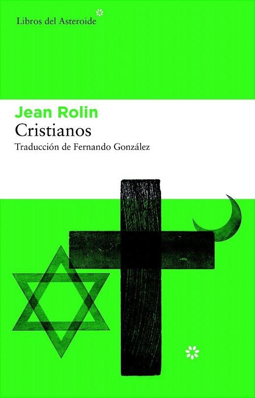 CRISTIANOS | 9788492663460 | ROLIN, JEAN | Llibreria La Gralla | Llibreria online de Granollers