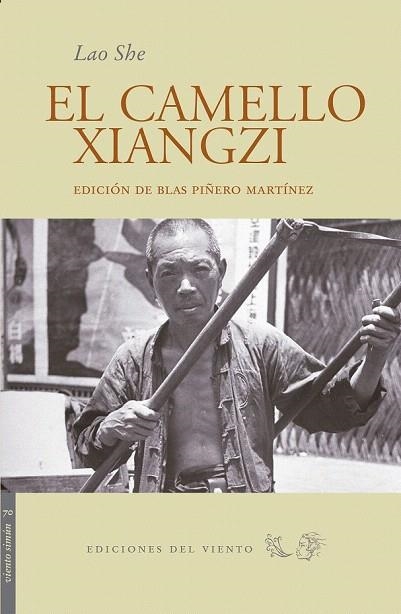 CAMELLO XIANGZI, EL | 9788496964884 | SHE, LAO | Llibreria La Gralla | Librería online de Granollers