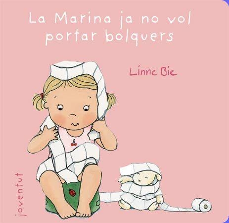MARINA JA NO VOL PORTAR BOLQUERS, LA | 9788426138026 | BIE, LINNE | Llibreria La Gralla | Librería online de Granollers