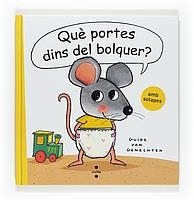 QUE PORTES DINS DEL BOLQUER | 9788466121712 | VAN GENECHTEN, GUIDO | Llibreria La Gralla | Librería online de Granollers