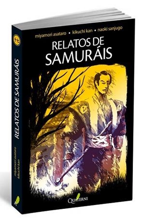 RELATOS DE SAMURAIS | 9788494117329 | ASATARO, MIYAMORI / KAN, KIKUCHI | Llibreria La Gralla | Librería online de Granollers