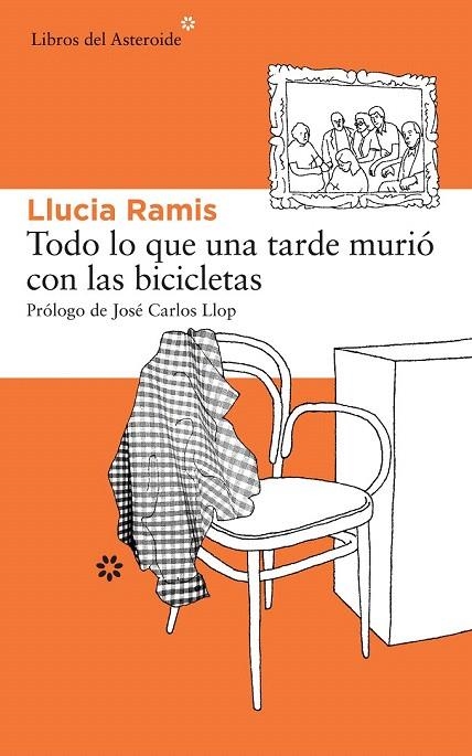 TODO LO QUE UNA TARDE MURIÓ CON LAS BICICLETAS | 9788415625476 | RAMIS, LLUCIA | Llibreria La Gralla | Librería online de Granollers