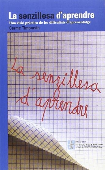 SENZILLESA D'APRENDRE, LA | 9788496444553 | TIMONEDA, CARME | Llibreria La Gralla | Librería online de Granollers