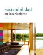 SOSTENIBILIDAD EN INTERIORISMO | 9788498015799 | MOXON, SIÂN | Llibreria La Gralla | Librería online de Granollers
