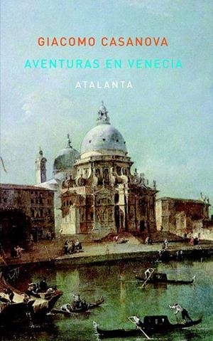 AVENTURAS EN VENECIA | 9788493846633 | CASANOVA, GIACOMO | Llibreria La Gralla | Llibreria online de Granollers