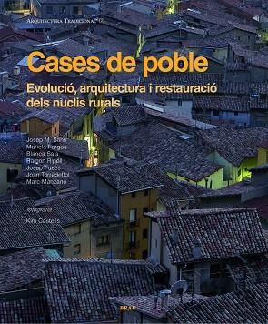 CASES DE POBLE (ARQUITECTURA TRADICIONAL, 2) | 9788495946782 | SANS; FARGAS; SALA/... | Llibreria La Gralla | Librería online de Granollers