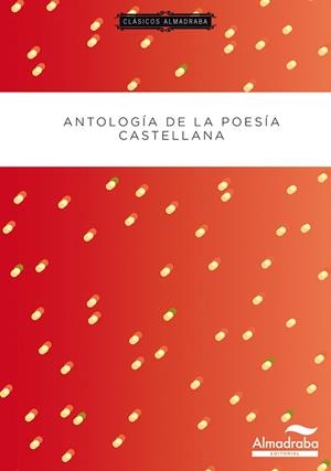 ANTOLOGIA DE LA POESIA CASTELLANA | 9788483087732 | VARIOS AUTORES | Llibreria La Gralla | Librería online de Granollers
