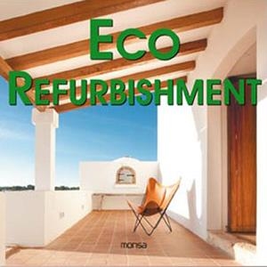ECO REFURBISHMENT | 9788496823853 | TRIVIÑO, SANTI | Llibreria La Gralla | Llibreria online de Granollers