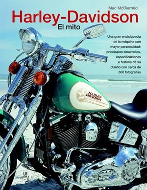 HARLEY DAVIDSON. EL MITO | 9788466227407 | MCDIARMID, MAC | Llibreria La Gralla | Llibreria online de Granollers