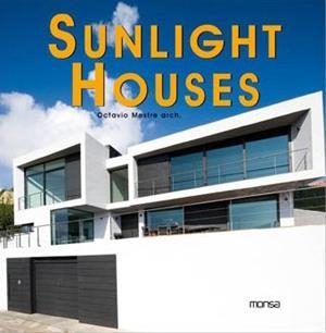 SUNLIGHT HOUSES | 9788496823723 | MESTRE, OCTAVIO | Llibreria La Gralla | Llibreria online de Granollers