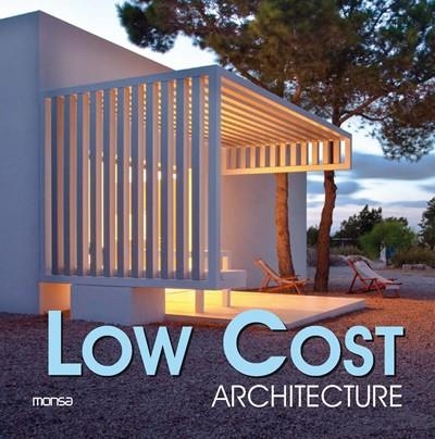 LOW COST ARCHITECTURE | 9788496429383 | A.A.V.V. | Llibreria La Gralla | Llibreria online de Granollers