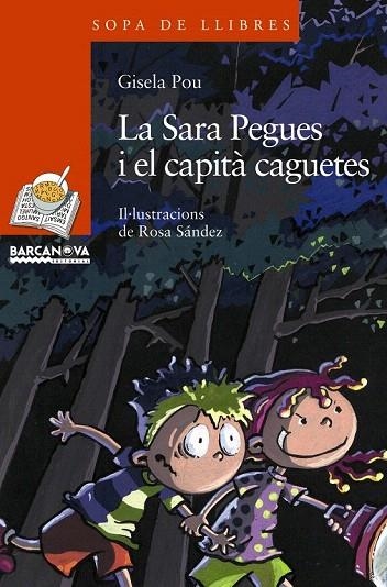 SARA PEGUES I EL CAPITA CAGUETES (SOPA DE LLIBRE,150 TARONJA | 9788448921507 | POU, GISELA | Llibreria La Gralla | Llibreria online de Granollers