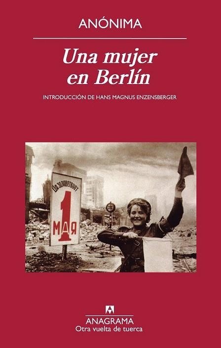 MUJER EN BERLÍN, UNA (OTRA VUELTA DE TUERCA,37) | 9788433976185 | ANÓNIMO | Llibreria La Gralla | Librería online de Granollers