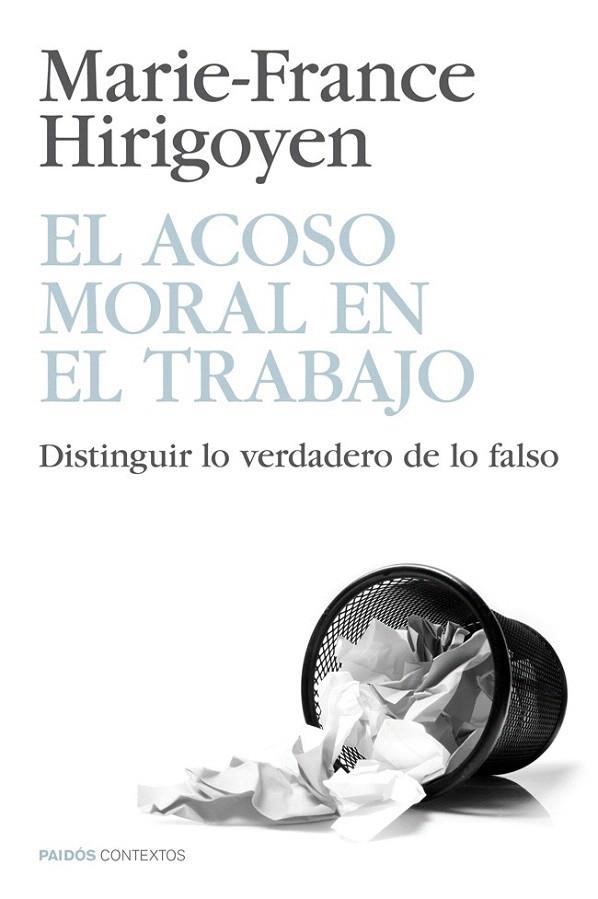 ACOSO MORAL EN EL TRABAJO, EL | 9788449329067 | HIRIGOYEN, MARIE-FRANCE | Llibreria La Gralla | Llibreria online de Granollers