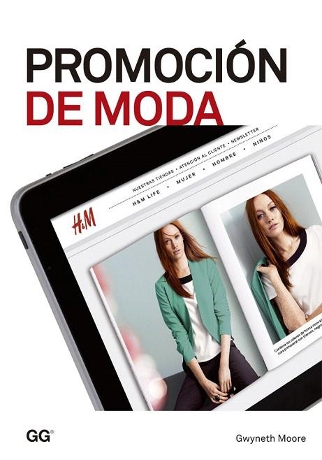 PROMOCIÓN DE MODA | 9788425224775 | MOORE, GWYNETH | Llibreria La Gralla | Librería online de Granollers