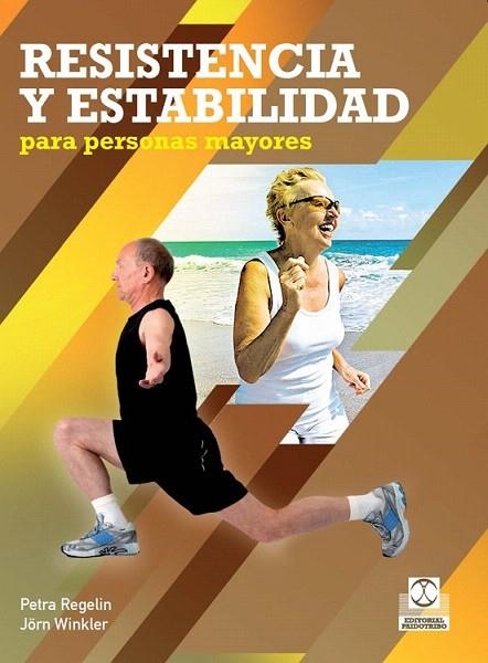 RESISTENCIA Y ESTABILIDAD PARA PERSONAS MAYORES | 9788499103938 | REGELIN, PETRA/WINKLER, JÖRN | Llibreria La Gralla | Librería online de Granollers