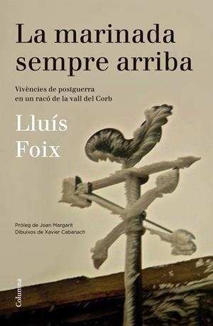 MARINADA SEMPRE ARRIBA, LA | 9788466416313 | FOIX, LLUIS | Llibreria La Gralla | Librería online de Granollers